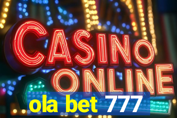 ola bet 777